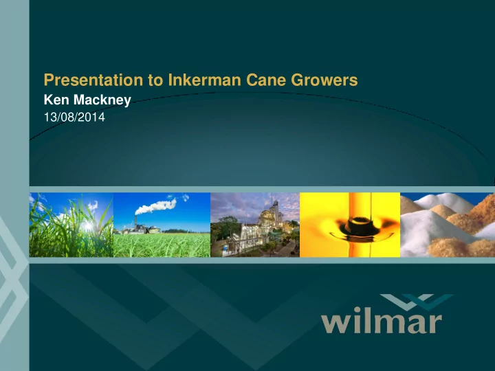 presentation to inkerman cane growers