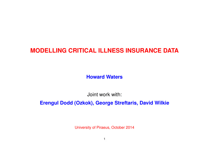 modelling critical illness insurance data