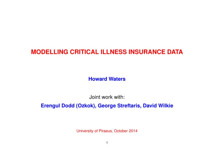 modelling critical illness insurance data