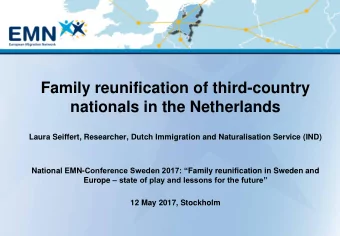 nationals in the Netherlands  Laura Seiffert, Researcher, Dutch Immigration and Naturalisation