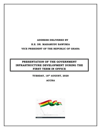 PRESENTATION OF THE GOVERNMENT  INFRASTRUCTURE DEVELOPMENT DURING THE  FIRST TERM IN OFFICE