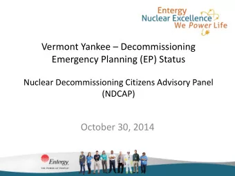 Emergency Planning (EP) Status  Nuclear Decommissioning Citizens Advisory Panel  (NDCAP)  October