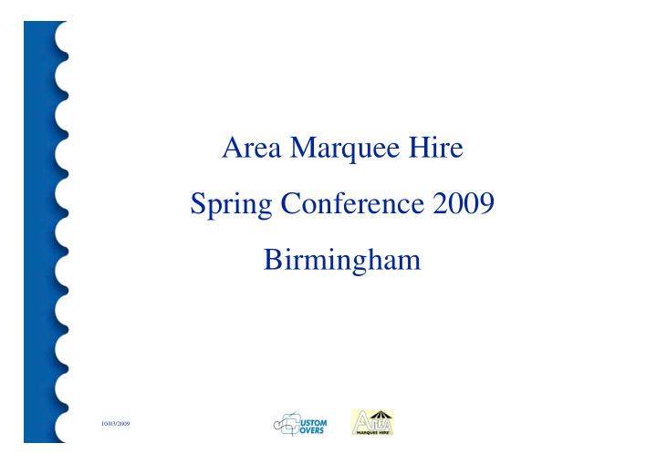 area marquee hire spring conference 2009 birmingham