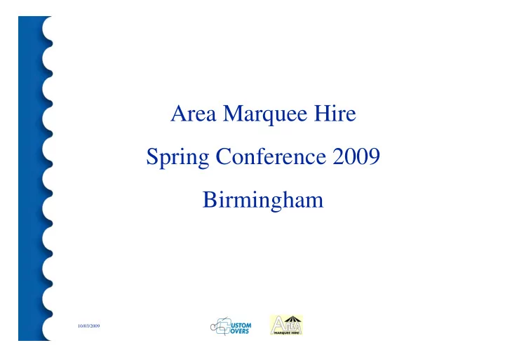 area marquee hire spring conference 2009 birmingham