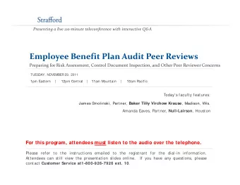 Employee Benefit Plan Audit Peer Reviews Employee Benefit Plan Audit Peer Reviews Preparing for