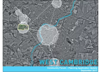 Community Forum  Planning Application Update  September 2017  A world-class, well-connected,
