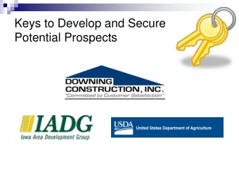 Keys to Develop and Secure  Potential Prospects  Keys to Develop and Secure  Potential Prospects