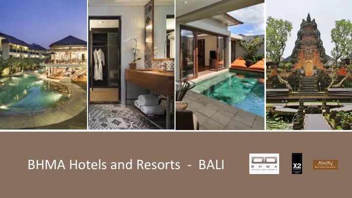 bhma hotels and resorts bali expanding