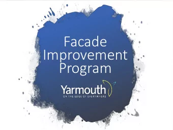 Facade  Improvement  Program  Downtown Blueprint Vision  In 20 years, Downtown Yarmouth will be