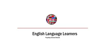 English Language Learners  Puyallup School District  67 Languagesand Counting!  ELL Growth  1454