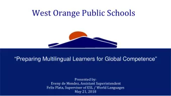 West Orange Public Schools  West Orange Public Schools  Preparing Multilingual Learners for
