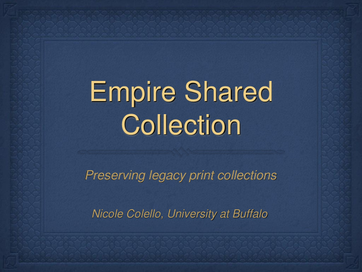 empire shared collection