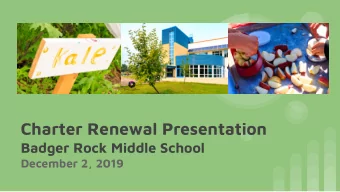 Charter Renewal Presentation  Badger Rock Middle School  December 2, 2019  Growth: Curriculum