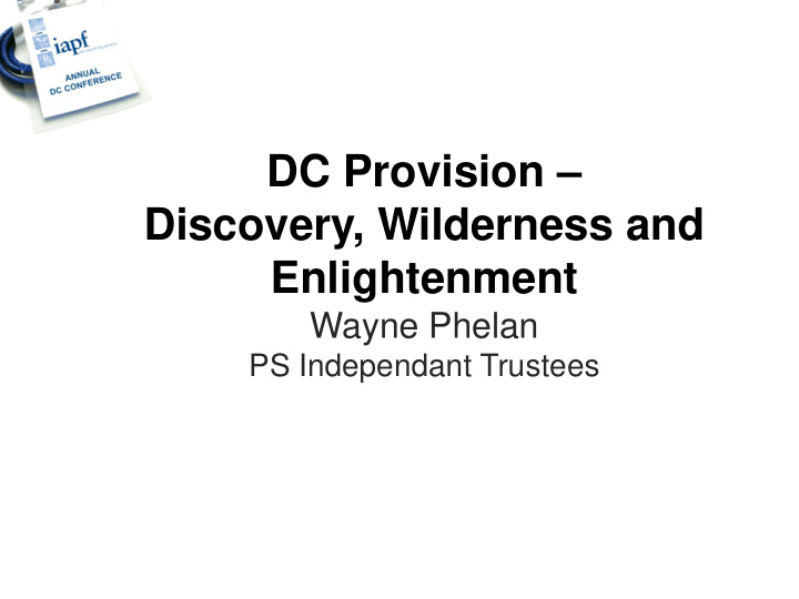 dc provision discovery wilderness and enlightenment
