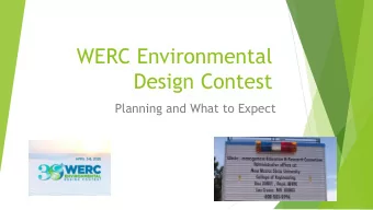 WERC Environmental  Design Contest  Planning and What to Expect  1 The Contest what it is and