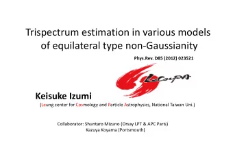 Trispectrum estimation in various models  of equilateral type non-Gaussianity  Phys.Rev. D85 (2012)