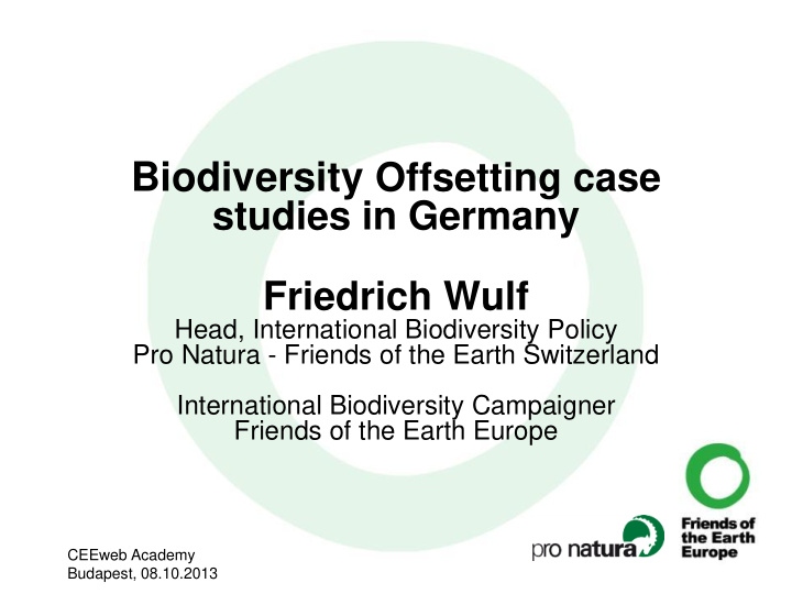 friedrich wulf head international biodiversity policy pro