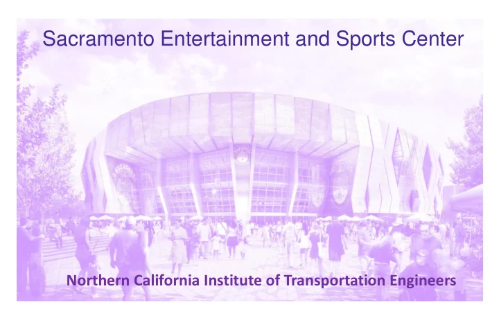 sacramento entertainment and sports center
