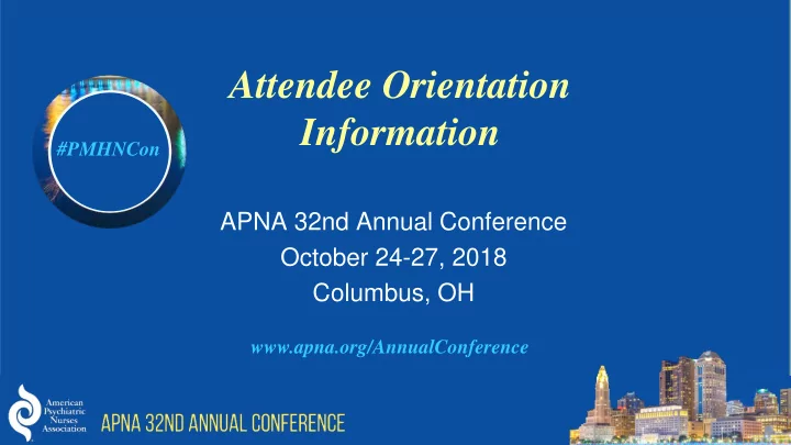 attendee orientation information