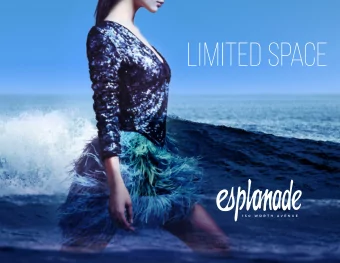 SPLENDOR  WHERE LUXURY MEETS THE OCEAN  The Esplanade is a 146,000 square foot, multi-level