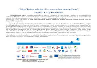 Citizens Dialogue and cultures: For a more social and supportive Europe  Marseilles, 14,