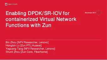 Enab  abling DP  DPDK  DK/SR-IOV f  for  r  November 2017  2017  contai  ainer  erized  zed V