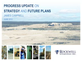 PROGRESS UPDATE ON STRATEGY AND FUTURE PLANS  JAMES CAMPBELL  JUNE 2012  2  STOP PRESS!  STEINMETZ