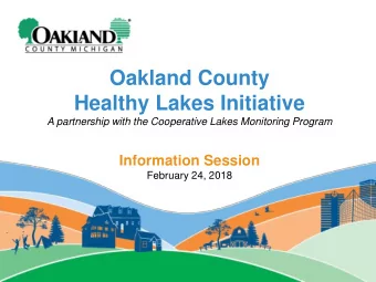 Healthy Lakes Initiative  A partnership with the Cooperative Lakes Monitoring Program  Information