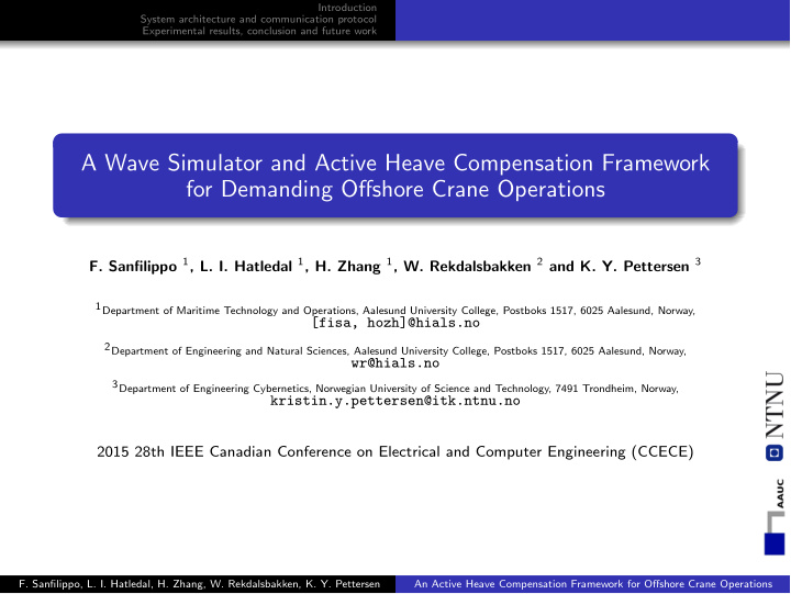 a wave simulator and active heave compensation framework