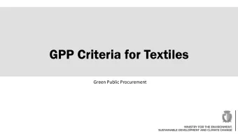 GPP Criteria for Textiles  Green Public Procurement  Textiles Economy  Significant role of the