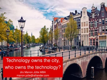who owns the technology?  drs Manon Jtte MBA  manon.jutte@alliander.com  1  We live in a rapidly