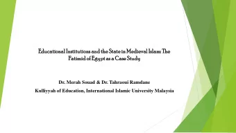 Fatimid  timid of  f Egypt  pt as a Case  e St  Stud  udy  Dr. Merah Souad &amp; Dr. Tahraoui