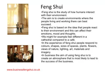 !&quot;#$%&amp;'()%  Feng shui is the study of how humans interact  with their environment.