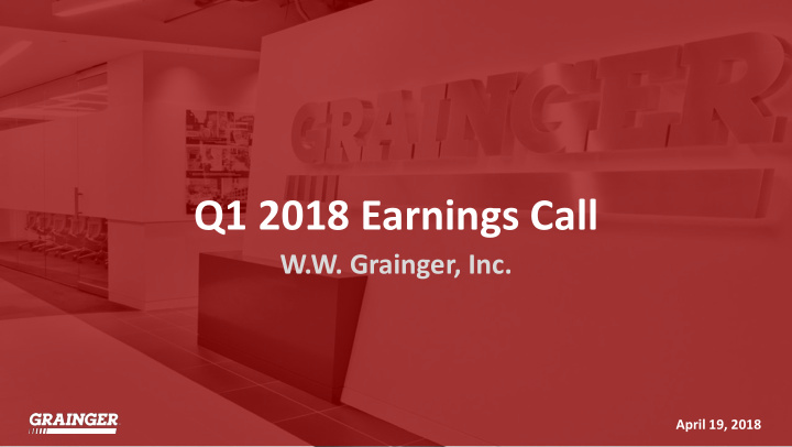 q1 2018 earnings call