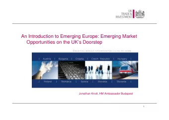 An Introduction to Emerging Europe: Emerging Market  Opportunities on the UKs Doorstep  Jonathan