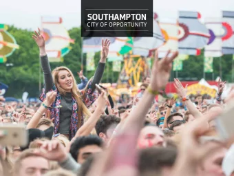 SOUTHAMPTON  CITY OF OPPORTUNITY  SOUTHAMPTON IS  SET TO BECOME  THE CUL  TURAL  DESTINATION IN