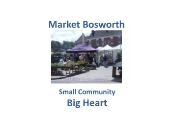 Market Bosworth  Small Community  Big Heart  Back in the day  1985 Quincentenary of Battle of
