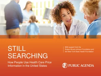 STILL  With support from the  Robert Wood Johnson Foundation and  the New York State Health