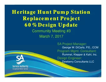 Heritage Hunt Pum p Station  Heritage Hunt Pum p Station  Replacem ent Project  Replacem ent