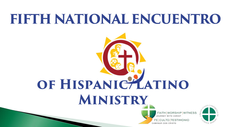 fifth national encuentro of hispanic latino ministry v