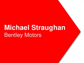 Michael Straughan  Bentley Motors  Definitive Design  M. Straughan | Manufacturing