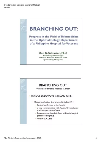 BRANCHING OUT:  Progress in the Field of T  elemedicine  in the Ophthalmology Department  of a