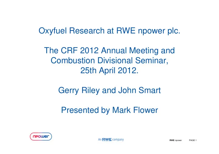 oxyfuel research at rwe npower plc the crf 2012 annual