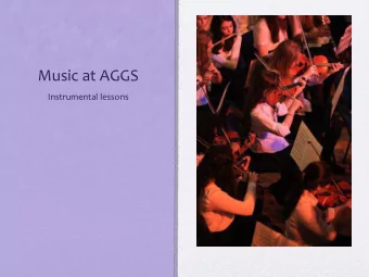 Music at AGGS  Instrumental lessons  Why is music so good for us?  Creative  Theraputic
