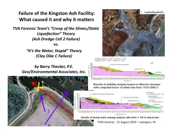 Failure of the Kingston Ash Facility: What caused it and why it matters TVA Forensic Teams