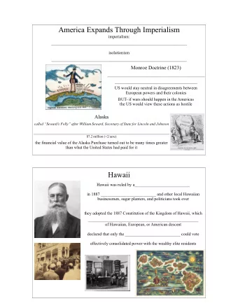 America Expands Through Imperialism  imperialism: