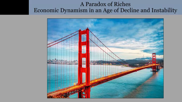 a paradox of riches