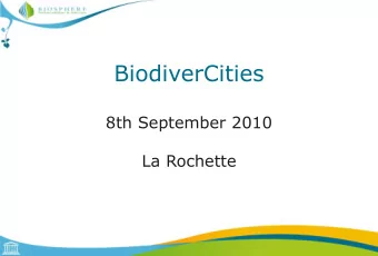 BiodiverCities  8th September 2010  La Rochette  A worldwide net  First Biosphere Reserves launched