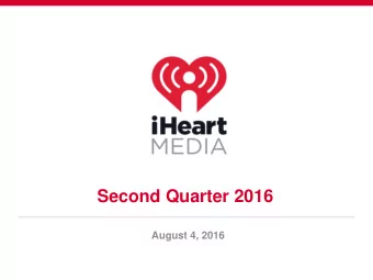 Second Quarter 2016  August 4, 2016  Safe Harbor Statement  Forward Looking Language Certain