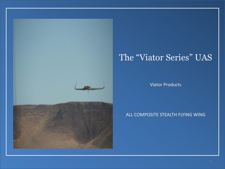 the viator series uas